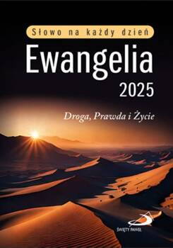 Ewangelia 2025 Droga, Prawda i Życie - duży format oprawa twarda z tasiemką