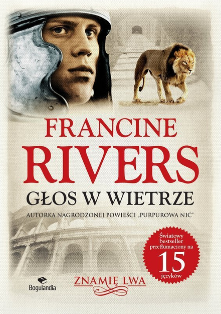 Głos w wietrze tom I seria Znamię lwa. - Francine Rivers - oprawa miękka 2022
