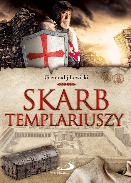 Skarb Templariuszy - Giennadij Lewicki - powieść chrześcijańska