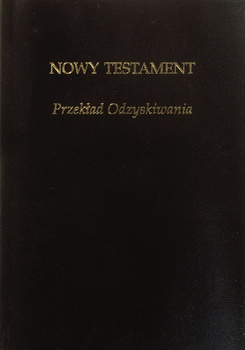 Nowy Testament Przekładzie Odzyskiwania