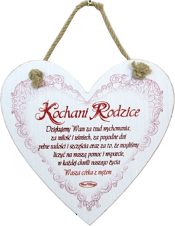 Tabliczka drewniana - Kochani rodzice Dziękujemy Wam... ...Wasza córka z mężem - serce