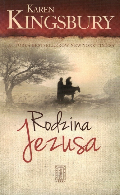 Rodzina Jezusa - Karen Kingsbury - oprawa miękka