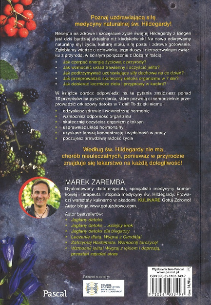 Medycyna naturalna św. Hildegardy. Orkiszowy detoks w 7 dni! - Marek Zaremba - oprawa twarda