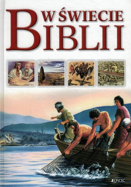 W świecie Biblii Przewodnik po Starym i Nowym Testamencie - oprawa twarda