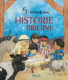 5 - minutowe historie biblijne - oprawa miękka