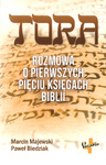 Tora Rozmowa o pierwszych pięciu księgach Biblii - oprawa miękka