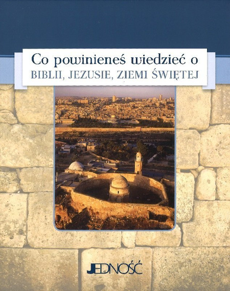 Co powinieneś wiedzieć o: Biblii, Jezusie, Ziemi Świętej - 3 tomy w twardej oprawie i w etui