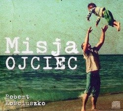 Misja ojciec - Robert Kościuszko - audiobook CD