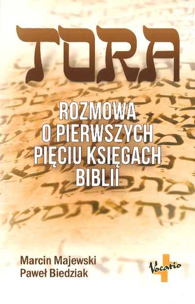 Tora Rozmowa o pierwszych pięciu księgach Biblii - oprawa miękka