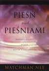 Pieśń nad pieśniami - Watchman Nee - oprawa miękka