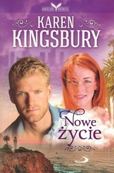 Nowe życie - Karen Kingsbury - oprawa miękka