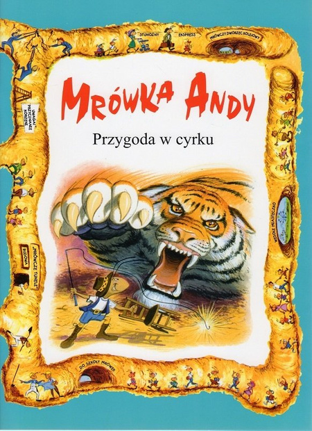 Przygoda w cyrku - Mrówka Andy - Lawrence W. i Gerald D. O'Nan - oprawa miękka
