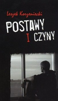 Postawy i czyny - Leszek Korzeniecki - oprawa miękka