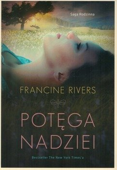 Potęga nadziei tom 1 - Francine Rivers - oprawa miękka