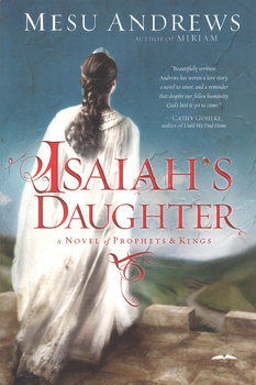 Isaiah's daughter - Mesu Andrews