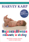 Najszczęśliwsze niemowlę w okolicy WyciSZSZSZ swojego maluszka i pomóż mu spać dłużej - Harvey Karp