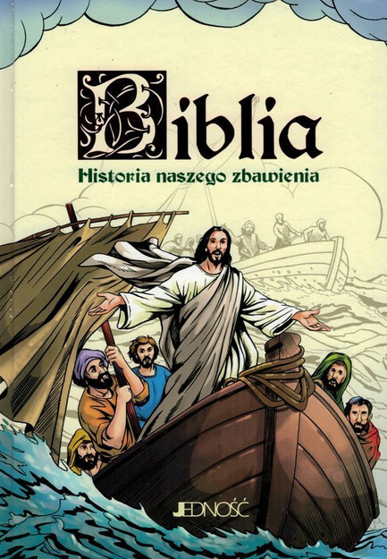 Biblia. Historia naszego zbawienia - oprawa twarda
