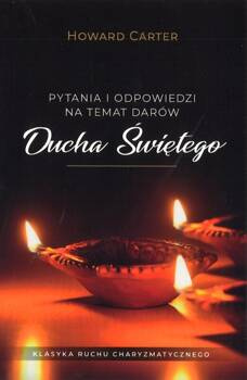 Pytania i odpowiedzi na temat darów Ducha Świętego - Howard Carter - oprawa miękka