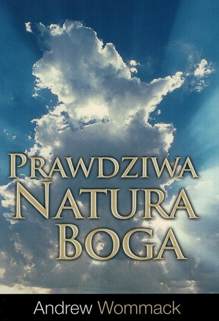 Prawdziwa natura Boga - Andrew Wommak - oprawa miękka