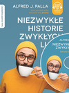 Niezwykłe historie zwykłych ludzi sekrety ich osiągnięć - Alfred J. Palla - Audiobook CD/MP3