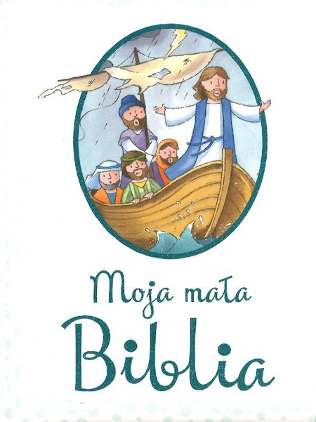 Moja mała Biblia - oprawa twarda
