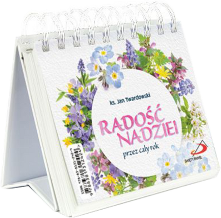 Radość nadziei przez cały rok - ks. Jan Twardowski - kalendarz na spirali