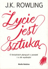 Życie jest sztuką. O korzyściach płynących z porażek i o sile wyobraźni - oprawa twarda
