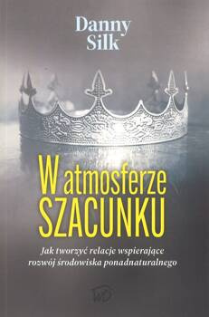 W atmosferze szacunku - Danny Silk - oprawa miękka