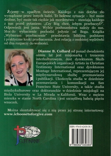 Wybieram przebaczenie Intymna wędrówka z Bogiem - Dianne B. Collard