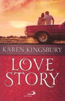 Love story - Karen Kingsbury - oprawa miękka