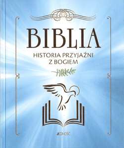 Biblia historia przyjaźni z Bogiem - Francois Campagnac, Christophe Raimbault, Fabienne Py-Renaudie