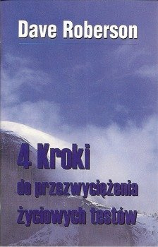 4 kroki do przezwyciężania życiowych trudności - Dave Roberson - oprawa miękka