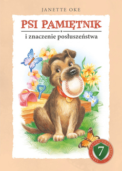 Psi pamiętnik i znaczenie posłuszeństwa - Janette Oke - oprawa twarda