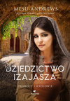 Dziedzictwo Izajasza - Mesu Andrews - Powieść z serii Prorocy i Królowie