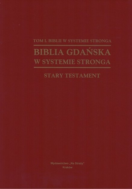 Biblia Gdańska w systemie Stronga Stary Testament - Konkordancja - oprawa twarda