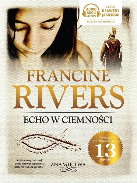 Echo w ciemności tom II Znamię lwa - Francine Rivers - Audiobook ONLINE