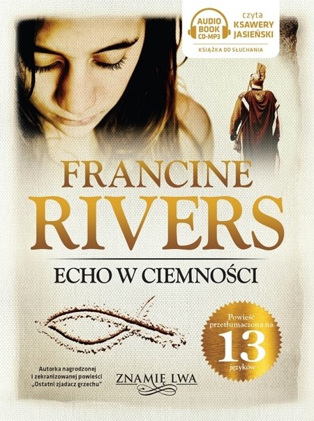 Znamię Lwa BOX Głos w wietrze Echo w ciemności Jak świt poranka - Francine Rivers - Audiobook CD/MP3